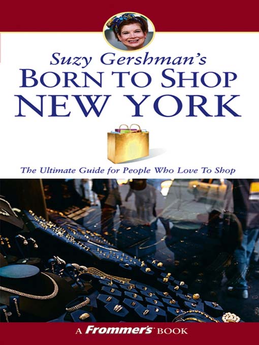 Title details for Suzy Gershman's Born to Shop New York by Suzy Gershman - Available